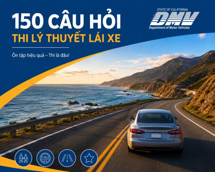 150 câu hỏi thi lý thuyết lái xe california